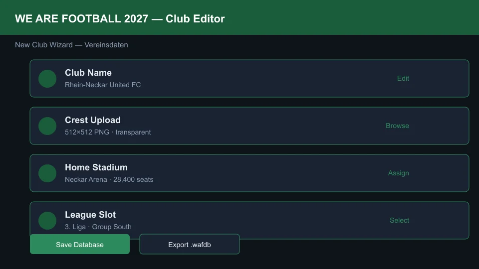 Custom club creation screen in the WE ARE FOOTBALL 2027 Editor with crest upload, stadium assignment, and league slot selection