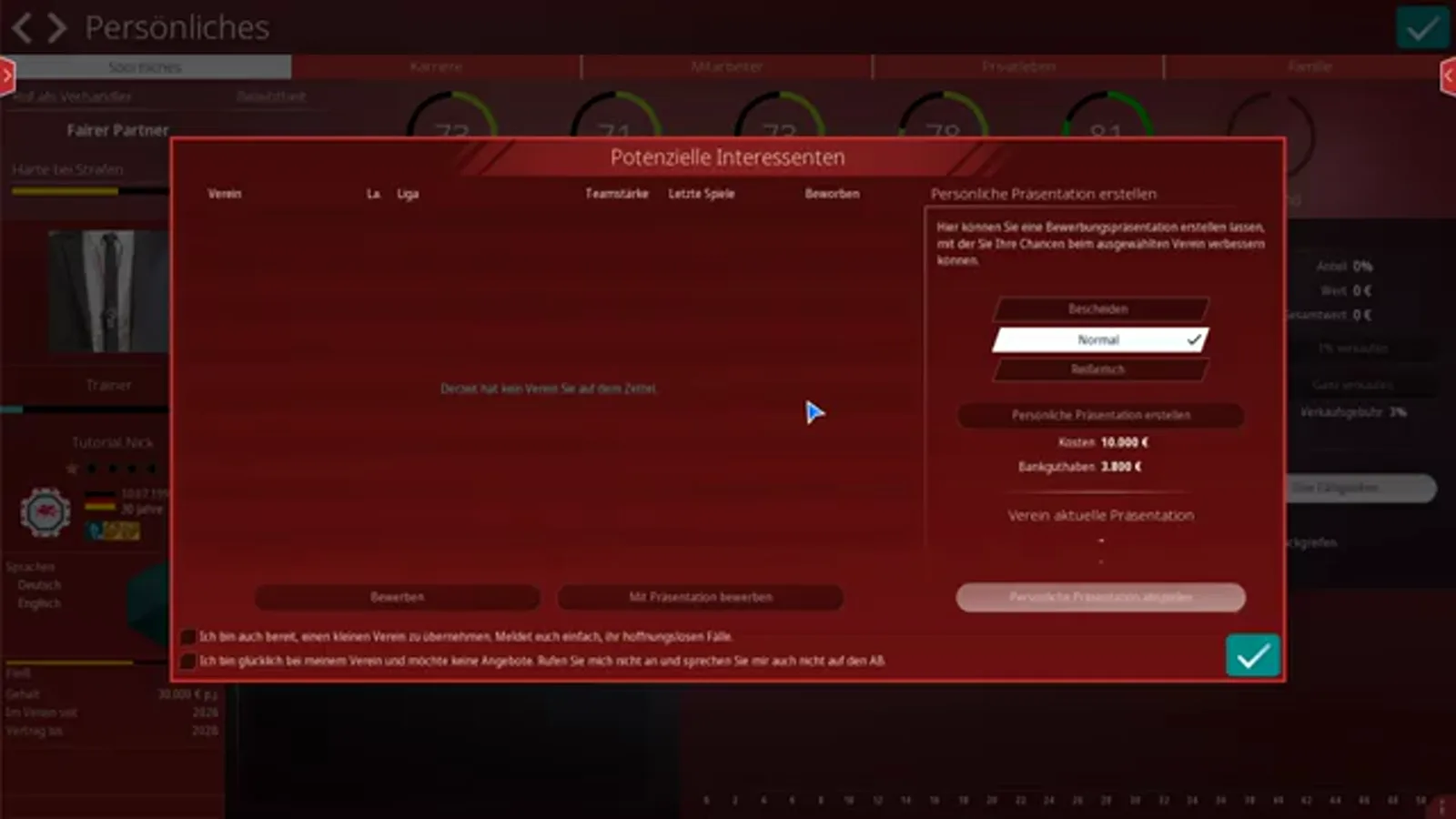 Der Dialog Potenzielle Interessenten in WE ARE FOOTBALL 2027: noch kein Verein auf dem Zettel, rechts die Persönliche Präsentation für 10.000 € mit den Stufen Bescheiden, Normal und Selbstsicher, unten die Bewerben-Knöpfe
