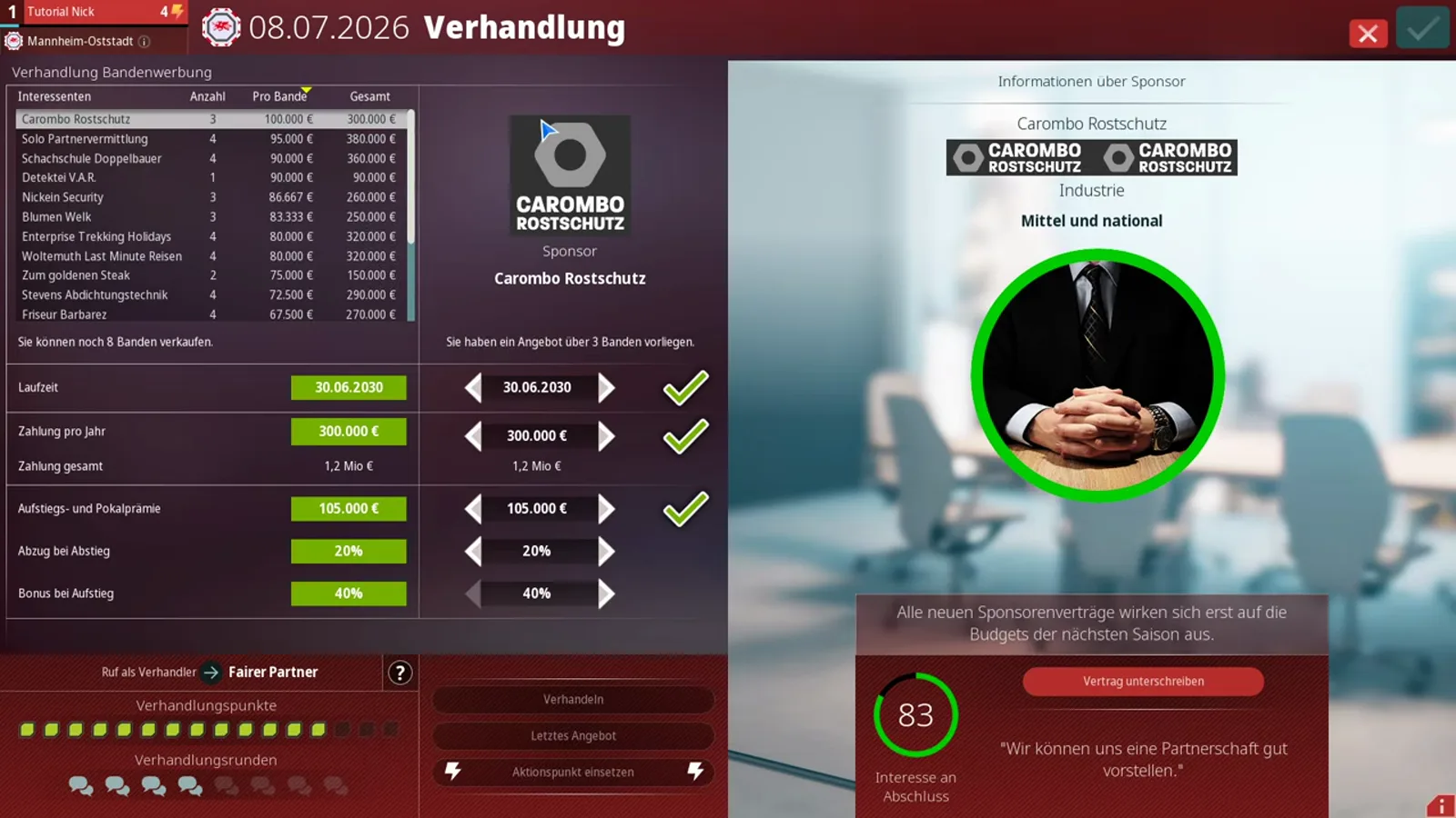 Verhandlung Bandenwerbung window in WE ARE FOOTBALL 2027 with the Interessenten list sorted by Pro Bande topping out at Carombo Rostschutz offering three boards for €100,000 each, the green opening terms of 30.06.2030 and €300,000 a year and the sponsor portrait at 83 percent interest